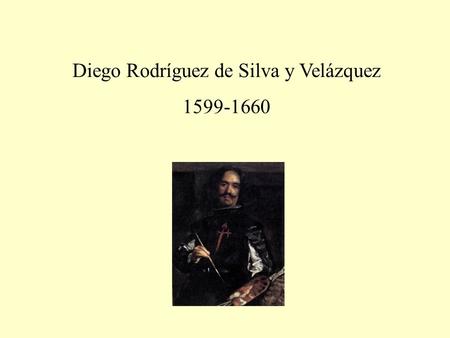 Diego Rodríguez de Silva y Velázquez