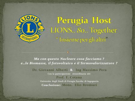 Perugia Host LIONS Together “ Insieme per gli altri”