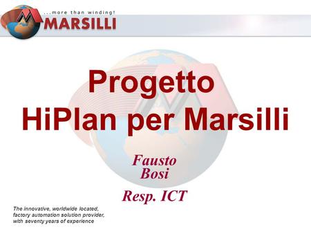 Progetto HiPlan per Marsilli