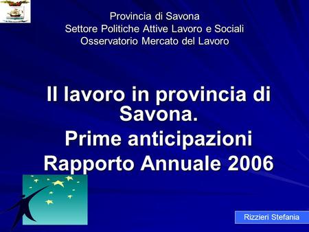 Il lavoro in provincia di Savona.