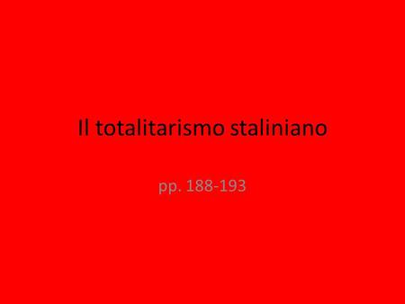 Il totalitarismo staliniano