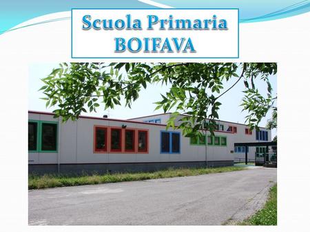 Scuola Primaria BOIFAVA.