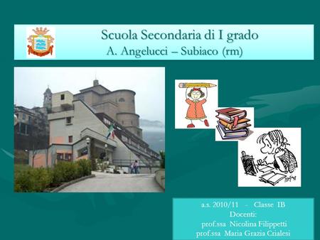 Scuola Secondaria di I grado A. Angelucci – Subiaco (rm)