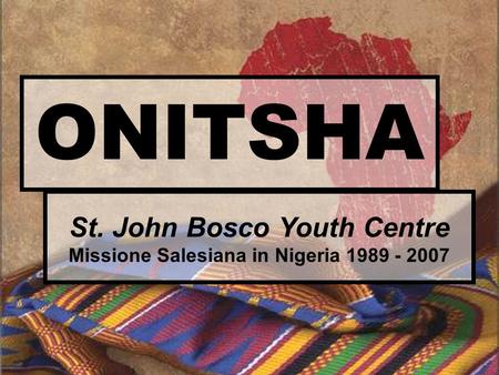 St. John Bosco Youth Centre Missione Salesiana in Nigeria