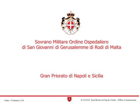 © S.M.O.M. Gran Priorato di Napoli e Sicilia – Ufficio Comunicazioni.