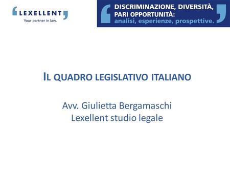 Il quadro legislativo italiano Avv