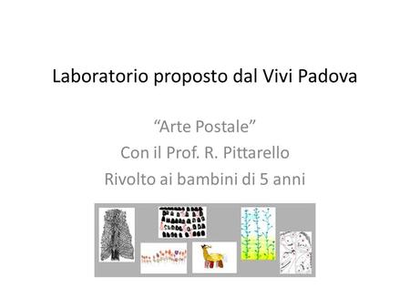 Laboratorio proposto dal Vivi Padova