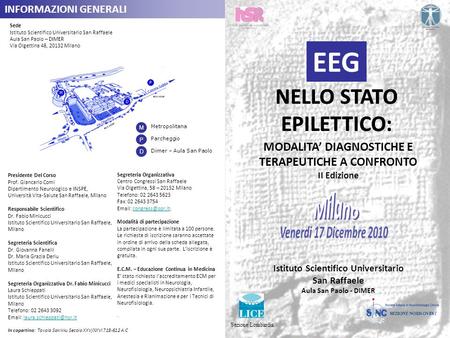 EEG EEG NELLO STATO EPILETTICO: NELLO STATO EPILETTICO: Milano