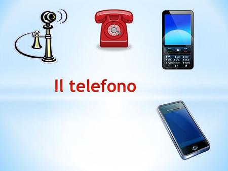 * In Italia non ci sono telefonini. * Ci sono più cellulari in Italia che negli altri paesi europei. * Cè liphone in Italia? * FALSO! OVVIAMENTE CI SONO!!!