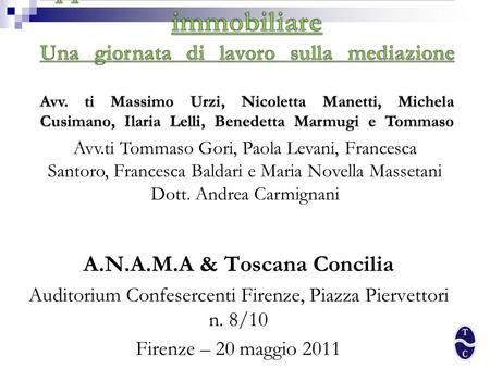 A.N.A.M.A & Toscana Concilia