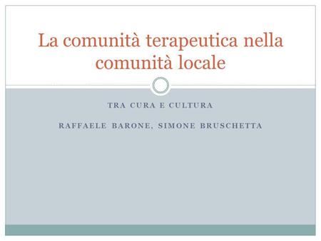 La comunità terapeutica nella comunità locale