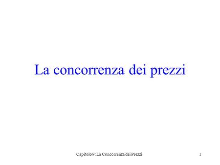 La concorrenza dei prezzi