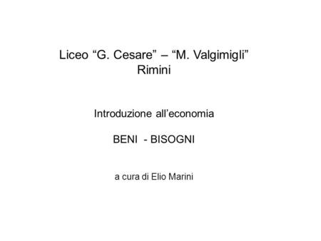 Liceo “G. Cesare” – “M. Valgimigli” Rimini