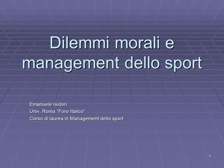 Dilemmi morali e management dello sport