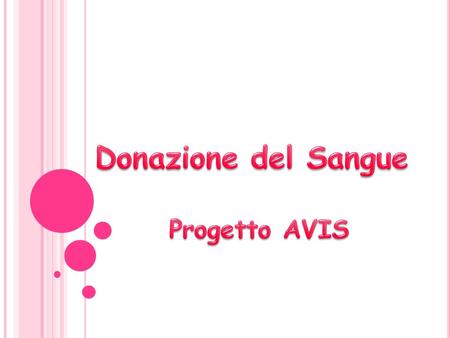Donazione del Sangue Progetto AVIS.