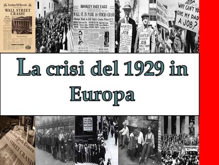 La crisi del 1929 in Europa.