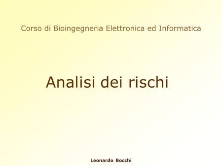 Corso di Bioingegneria Elettronica ed Informatica