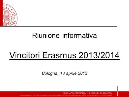 Riunione informativa Vincitori Erasmus 2013/2014