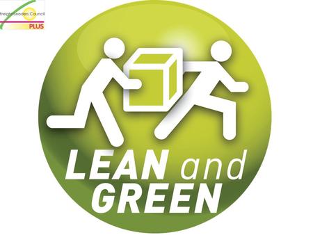 LEAN & GREEN Che cosa è: è un programma volontario articolato attorno a 4 parole chiave: Sostenibilità Semplicità Professionalità Visibilità.