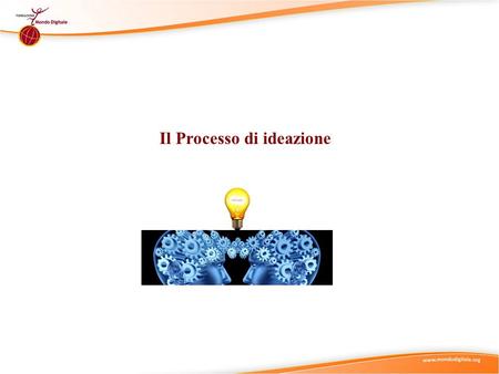 Il Processo di ideazione