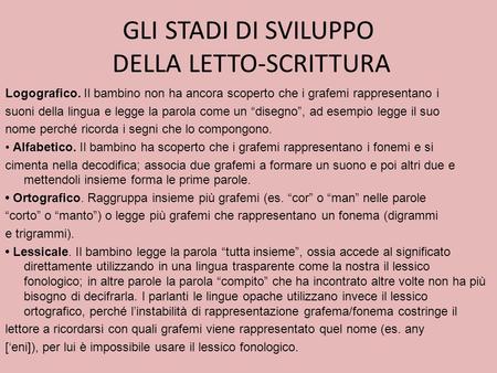 GLI STADI DI SVILUPPO DELLA LETTO-SCRITTURA