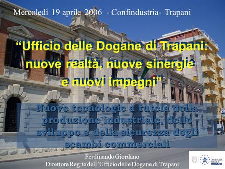 “Ufficio delle Dogane di Trapani: nuove realtà, nuove sinergie