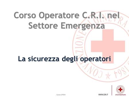 Corso Operatore C.R.I. nel Settore Emergenza