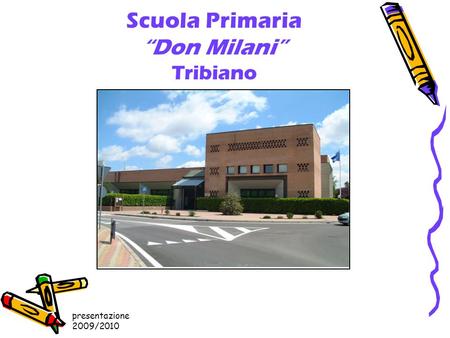 Scuola Primaria “Don Milani” Tribiano