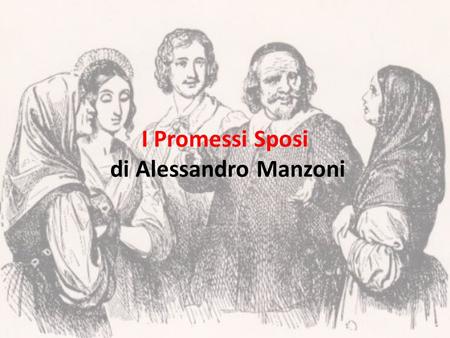 I Promessi Sposi di Alessandro Manzoni