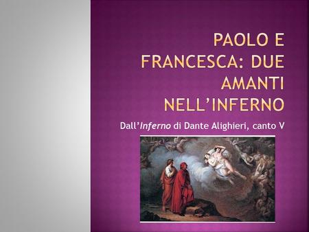 Paolo e Francesca: due amanti nell’inferno