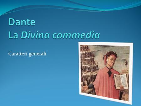 Dante La Divina commedia