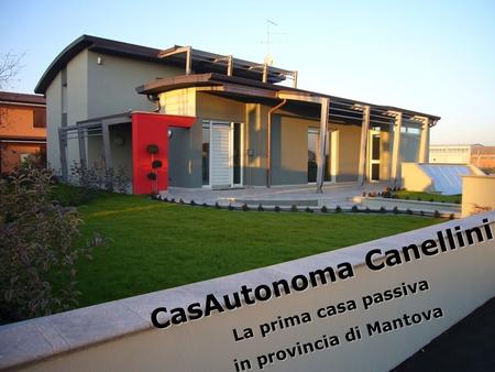 CasAutonoma Canellini in provincia di Mantova
