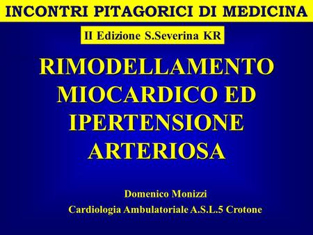 INCONTRI PITAGORICI DI MEDICINA IPERTENSIONE ARTERIOSA