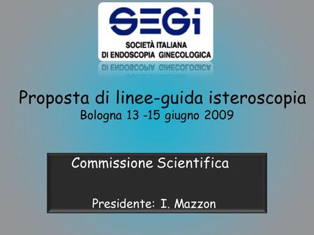 Proposta di linee-guida isteroscopia