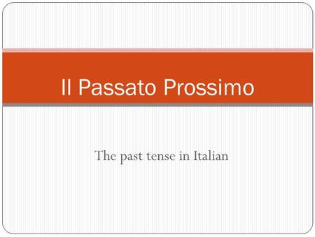 The past tense in Italian