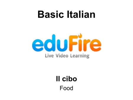 Basic Italian Il cibo Food.
