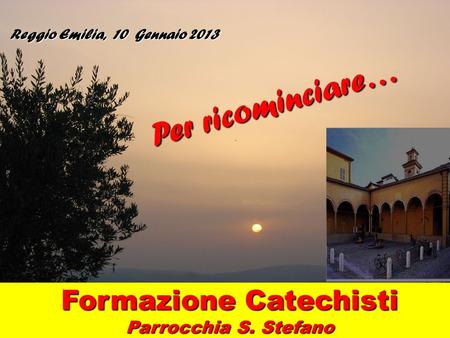 Formazione Catechisti Parrocchia S. Stefano