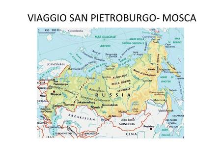 VIAGGIO SAN PIETROBURGO- MOSCA