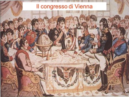 Il congresso di Vienna.