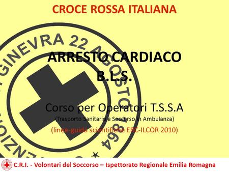 ARRESTO CARDIACO B.L.S. CROCE ROSSA ITALIANA