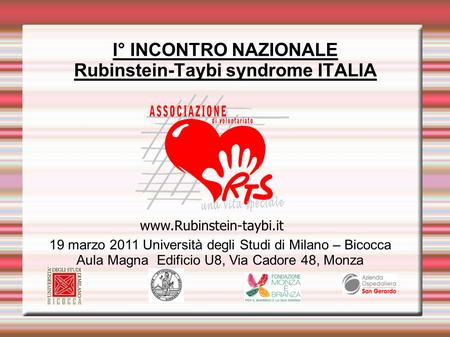 I° INCONTRO NAZIONALE Rubinstein-Taybi syndrome ITALIA