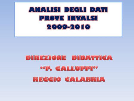 DIREZIONE DIDATTICA “P. GALLUPPI” REGGIO CALABRIA