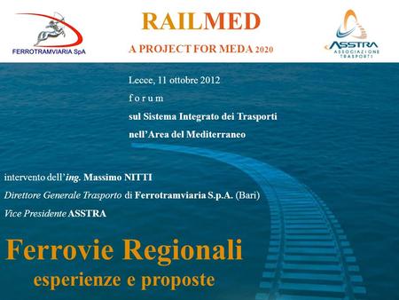 Ferrovie Regionali RAILMED esperienze e proposte