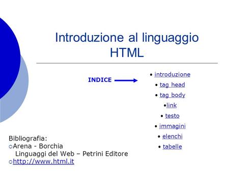 Introduzione al linguaggio HTML