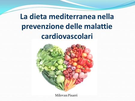 La dieta mediterranea nella prevenzione delle malattie cardiovascolari