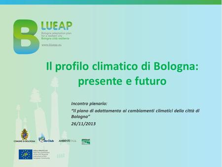 Il profilo climatico di Bologna: presente e futuro