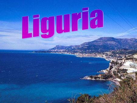 Liguria.
