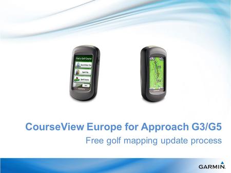 CourseView Europe for Approach G3/G5 Free golf mapping update process.