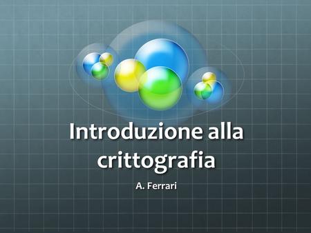 Introduzione alla crittografia