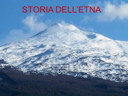 STORIA DELL’ETNA.